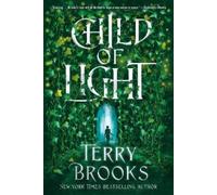 Terry Brooks Child of Light (Tascabile)