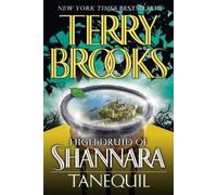 Terry Brooks High Druid of Shannara: Tanequil (Tascabile) High Druid of Shannara