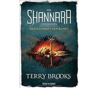 Terry Brooks Tony Wes Die Shannara-Chroniken - Das Schwert der Elfen (Tascabile)
