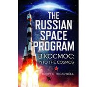 Terry C Treadwell The Russian Space Program (Copertina rigida)