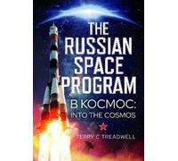 Terry C Treadwell The Russian Space Program (Copertina rigida)