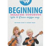 Terry Carter Beginning Ukulele Kids Songbook Learn and Play 10 Class (Tascabile)
