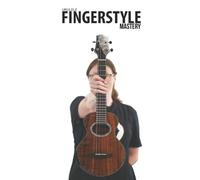 Terry Carter Ukulele Fingerstyle Mastery (Tascabile)