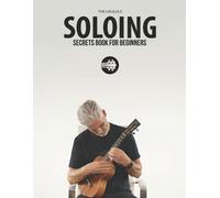 Terry Carter Ukulele Soloing Secrets Book For Beginners (Tascabile)