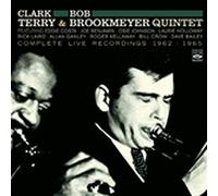 Terry Clark, Brookmeyer Bob - Complete Live Recordings 1962/1965