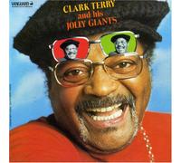 Terry,Clark & His Jolly Giants - Clark Terry & His Jolly Giants