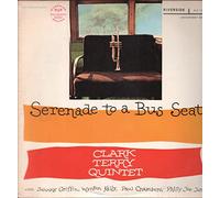 Terry,Clark Quintet - Serenade to a Bus Seat