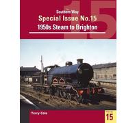 Terry Cole The Southern Way Special Issue No. 15 (Tascabile)