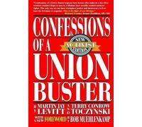 Terry Conrow Toczynski Martin Jay Levit Confessions of a Union Buste (Tascabile)