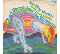 Terry Dactyl And The Dinosaurs - Sea Side Shuffle / Ball And Chain