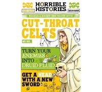 Terry Deary Cut-throat Celts (Tascabile) Horrible Histories