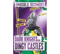 Terry Deary Dark Knights and Dingy Castles (Tascabile)