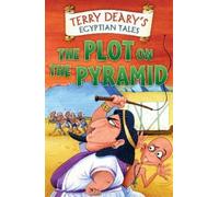 Terry Deary Egyptian Tales: The Plot on the Pyramid (Tascabile)
