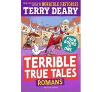 Terry Deary Terrible True Tales: Romans (Tascabile) Terrible True Tales