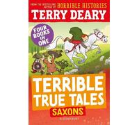 Terry Deary Terrible True Tales: Saxons (Tascabile) (PRESALE 12/02/2026)