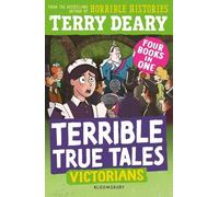 Terry Deary Terrible True Tales: Victorians (Tascabile) Terrible True Tales