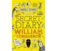 Terry Deary The Secret Diary of William the Conqueror (Tascabile)