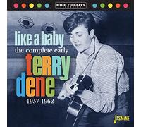 like a baby - the complete early terry dene 1957-62