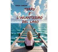 Terry e l'incantesimo del lago