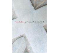 Terry Eagleton Culture and the Death of God (Tascabile)