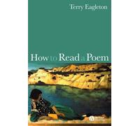 Terry Eagleton How to Read a Poem (Copertina rigida)