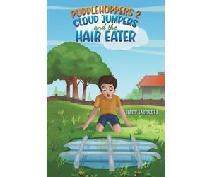 Terry Endacott Puddlehoppers 2 : Cloud Jumpers and the Hair Eater (Tascabile)