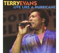 Live Like A Hurricane - Terry Evans (Audio cd)