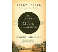 Terry Felber The Legend of the Monk and the Merchant (Copertina rigida)