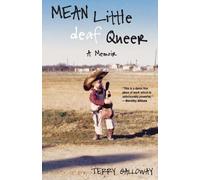 Terry Galloway Mean Little deaf Queer (Tascabile)