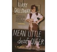 Terry Galloway Mean Little deaf Queer (Tascabile)