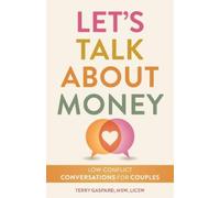 Terry Gaspard Let's Talk About Money (Tascabile)