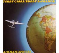 TERRY GIBBS & BUDDY DE FRANCO - Air Mail Special