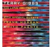 TERRY GIBBS WITH TITO PUENTE - The Latin Connection