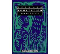 Terry Goldie Fear and Temptation (Tascabile)
