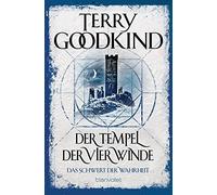 Terry Goodkind Ca Der Tempel der vier Winde - Das Schwert der Wahrhe (Tascabile)