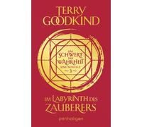 Terry Goodkind Im Labyrinth des Zauberers - Das Schwert der (Copertina rigida)