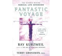 Terry Grossman Ray Kurzweil Fantastic Voyage (Tascabile)
