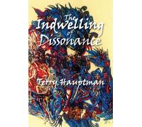 Terry Hauptman The Indwelling of Dissonance (Tascabile)