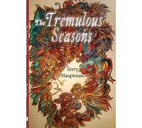 Terry Hauptman The Tremulous Seasons (Tascabile)