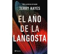 Terry Hayes El Año de la Langosta / The Year of the Locust (Tascabile)