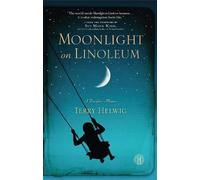 Terry Helwig Moonlight on Linoleum (Tascabile)