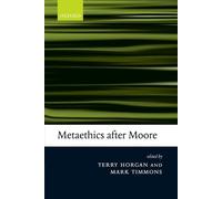 Terry Horgan Metaethics after Moore (Tascabile)