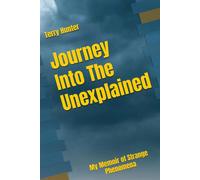 Terry Hunter Journey Into the Unexplained (Tascabile)