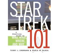 Terry J. Erdman Star Trek 101: A Practical Guide to Who, What, Where (Tascabile)