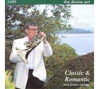 Terry Johns Classic and Romantic Horn, The (Johns, Lynch, Kellock) (CD) Album