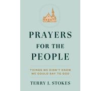 Terry Jonathan Prayers for the People: Things We Didn't Know (Copertina rigida)