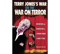 Terry Jones Steve Bell Terry Jones's War on the War on Terror (Tascabile)