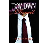 Terry Joseph From Dawn to Deceit (Copertina rigida)
