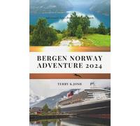 Terry K Josh Bergen Norway Adventure 2024 (Tascabile)