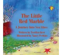 Terry Kerr The Little Red Marble (Tascabile)